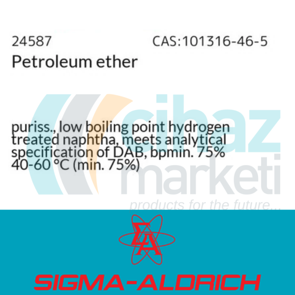 Sigma-Aldrich 24587-5L-R PETROLEUM ETHER, PURISS., LOW BOILING POINT HYDROGEN TREATED NAPHTHA, MEETS ANALYTICAL SPECIFICATION OF DAB, BPMIN. 75% 40-60 °C (MIN. 75%)